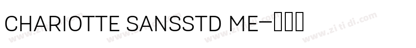 CharIotte SansStd Me字体转换